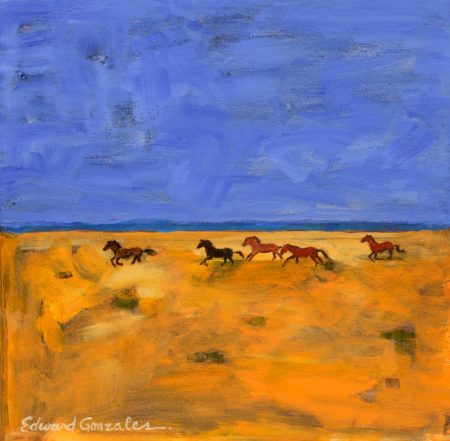 "RUNNING WITH THE WIND” - BY EDWARD GONZALES